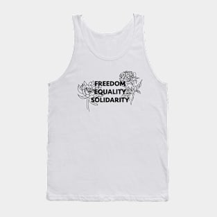 Freedom, Equality, Solidarity Tank Top